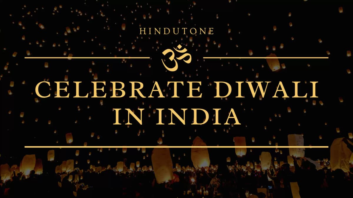 रोशनी का त्यौहार दिवाली | भारत में दिवाली कैसे मनाई जाती है — Festivals