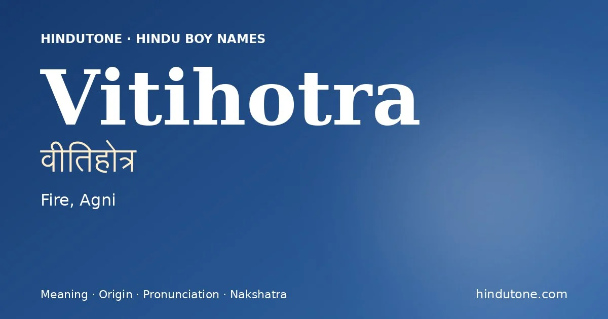 वीतिहोत्र — V